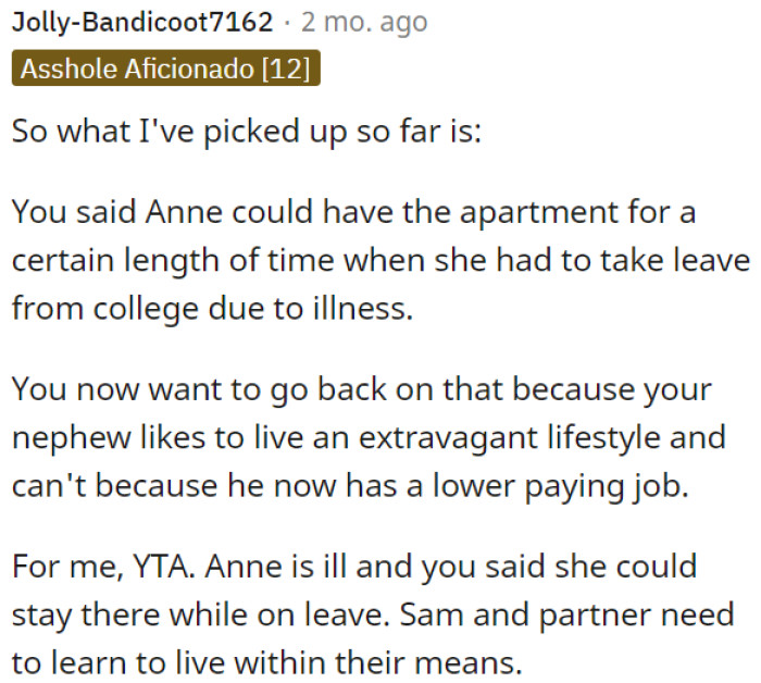 OP is wrong because Anne is still sick, and his nephew needs to budget better.