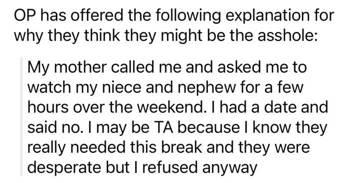 OP thinks she might potentially be the a-hole for the following reason: