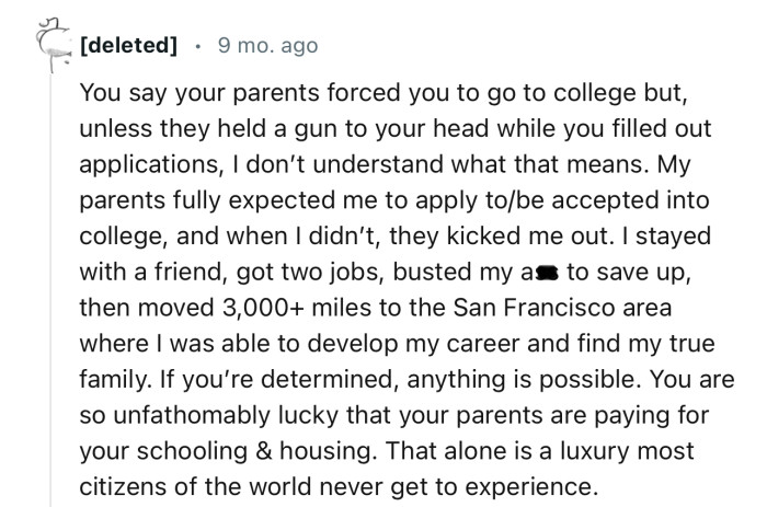 “You are so unfathomably lucky that your parents are paying for your schooling & housing.”