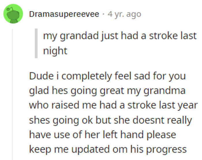 We hope grandpa's doing well!