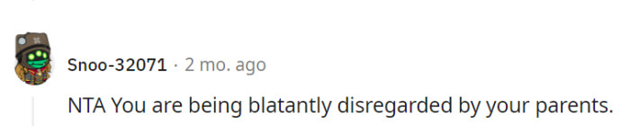 Certainly, when their parents are blatantly disregarding them, it's important for OP to prioritize their own well-being and happiness.