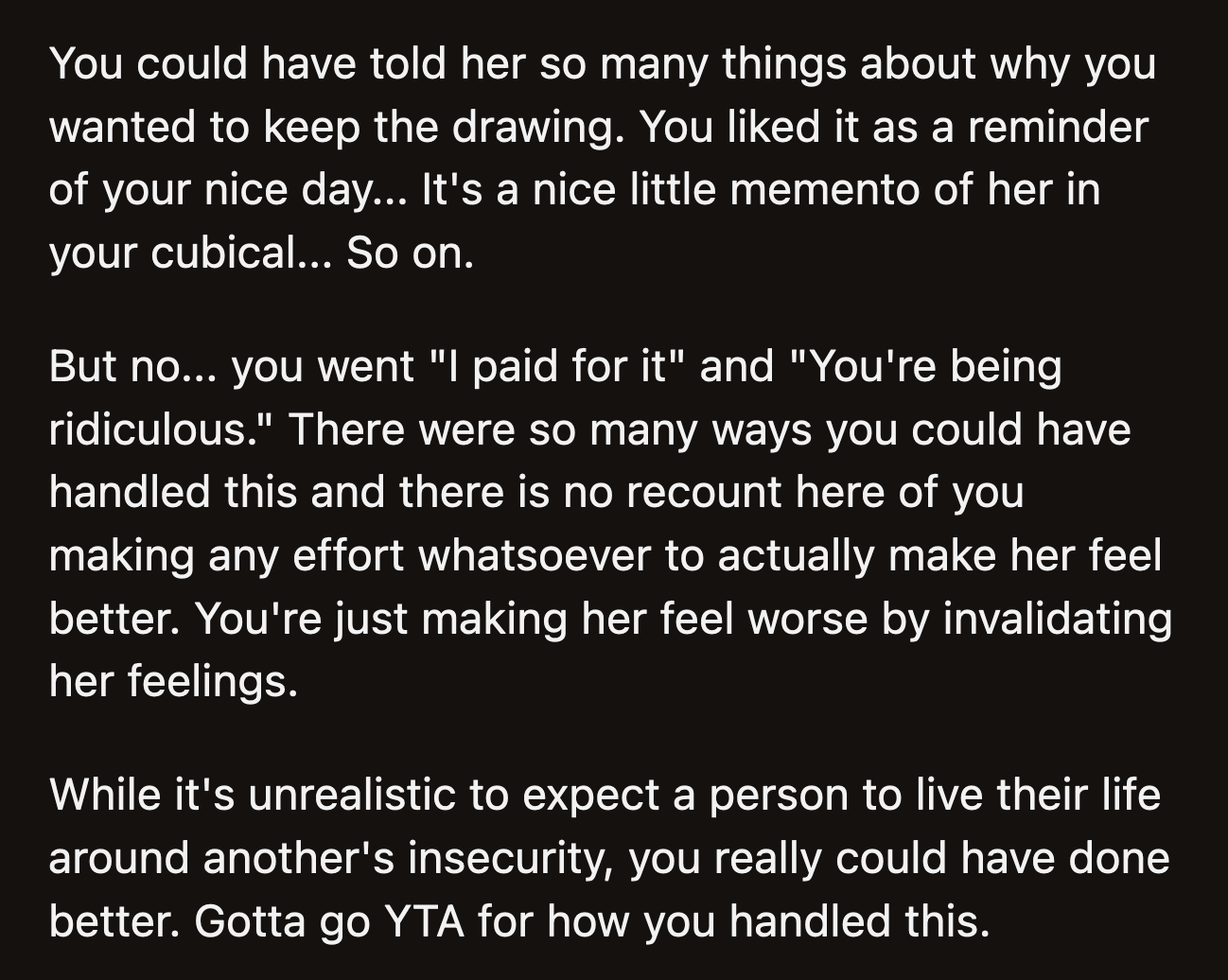 He can say goodbye to his relationship if he doesn't apologize to his girlfriend immediately after this Reddit post.