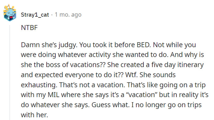 Her judgment is over the top; taking an edible before bed on vacation doesn't warrant such scrutiny.