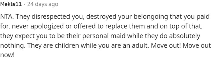 OP should move out immediately