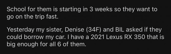 OP's sister, Denise, and brother-in-law always wanted to borrow her car.