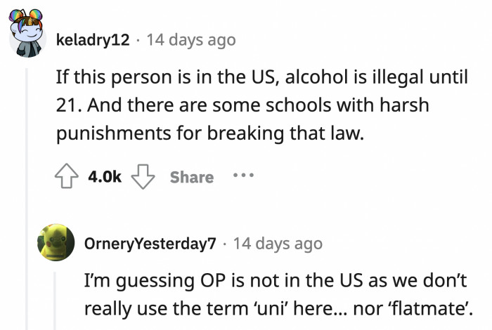 The issue of OP drinking would depend on where she lives, and based on her lexicon, we can assume she's from Europe, the UK to be specific, or Australia.
