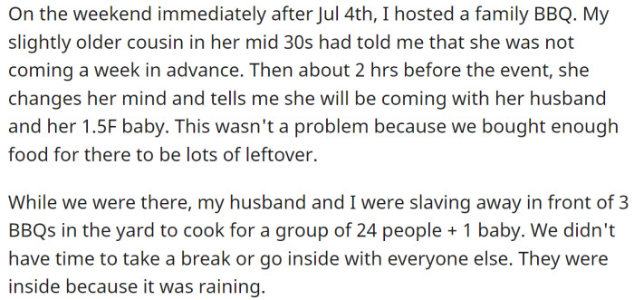 The OP said her cousin announced her arrival two hours before the event: