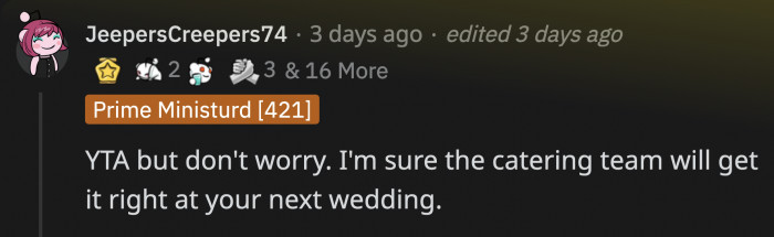 OP will have a chance to get everything just right at her next wedding