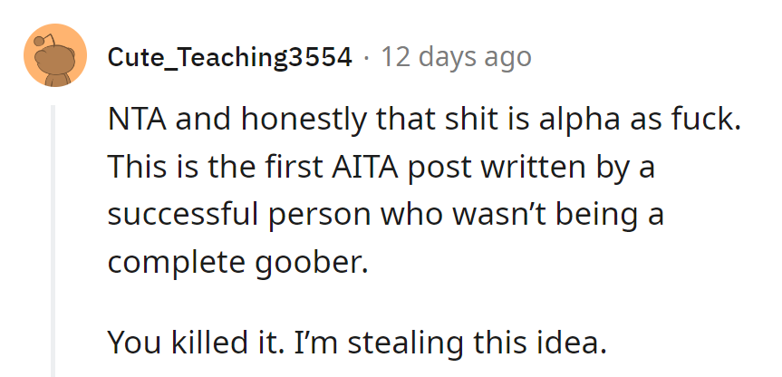 Alpha move right there! A success story without the goober factor.