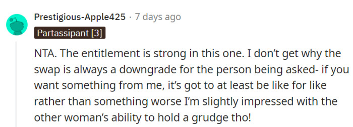 Kudos to the grudge-holding master that OP is—that skill deserves its own trophy.