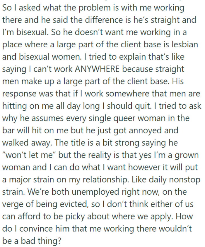 OP's husband thinks that a big problem is OP's bisexuality, and he's concerned about a mostly lesbian and bisexual clientele, but they are both unemployed and facing potential eviction.