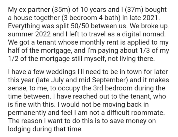 The OP and Her Ex Got a Tenant Whose Monthly Rent Is Applied to Her Half of the Mortgage
