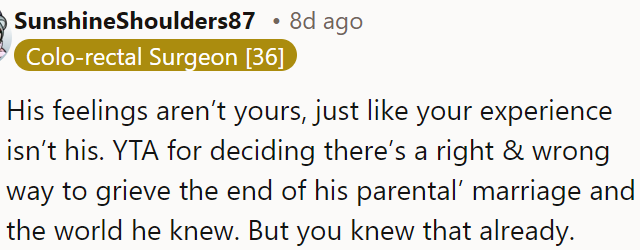 OP is wrong for judging his friend's way of grieving.