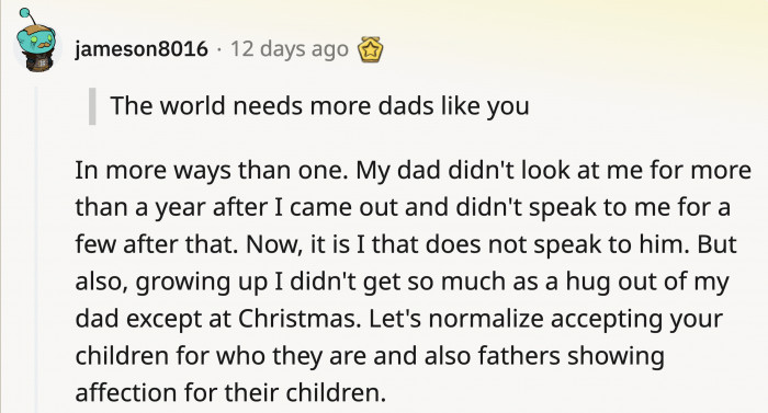 People can't praise OP enough for being the dad that many would have wanted