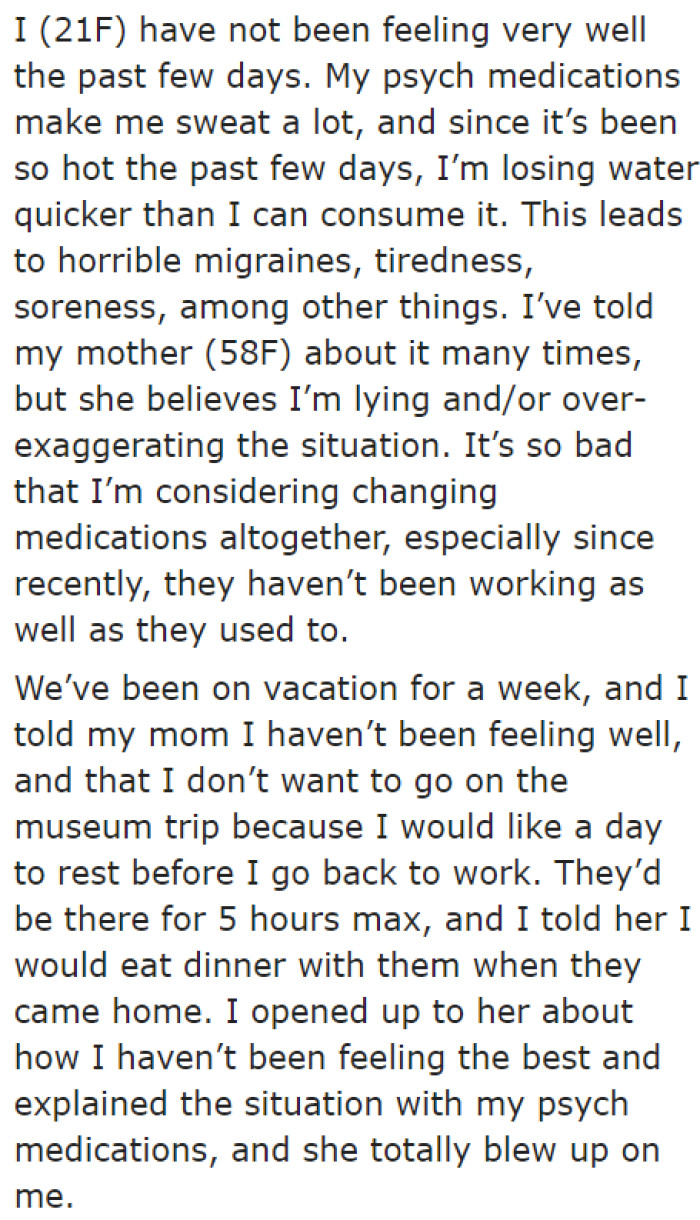The OP explains her health condition, listing how she's been feeling because of her psychiatric medications.