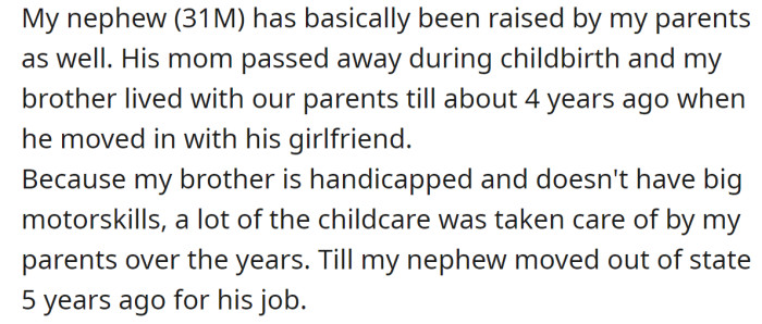 The OP's nephew was raised by her parents: