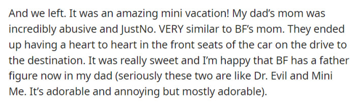 They left for the mini vacation and had a heartfelt conversation about their difficult relationships with their mothers, strengthening their bond.