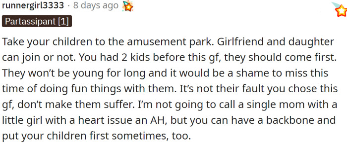 OP had 2 kids before this GF, they should come first.