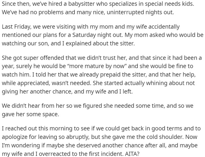 OP and their spouse refuse help from OP's mother to care for their child, causing a heated argument.