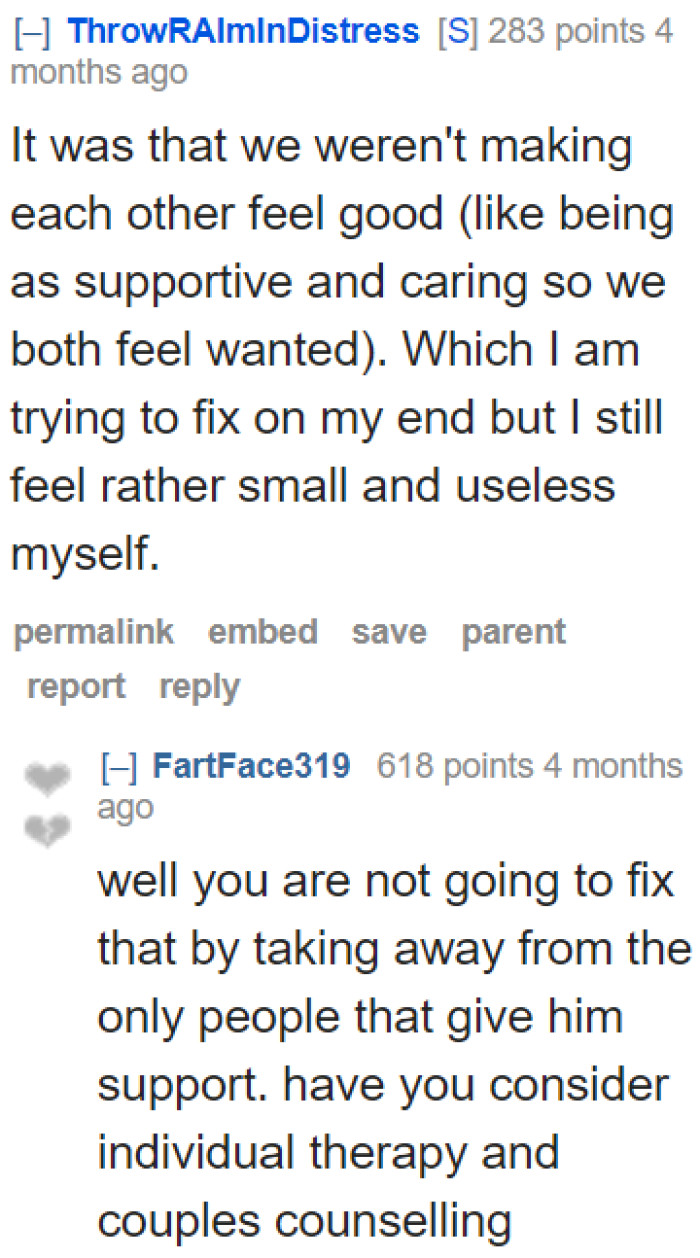 The OP needs to understand that although it's a challenging time for their marriage, getting these people out of the picture won't solve the problem.