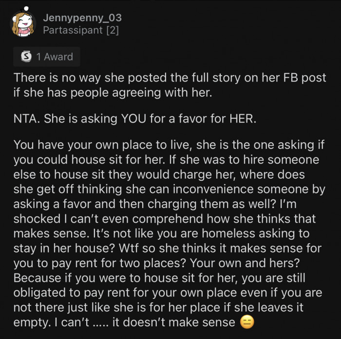 The sister is either delusional or acting as if she doesn't understand how the world works.