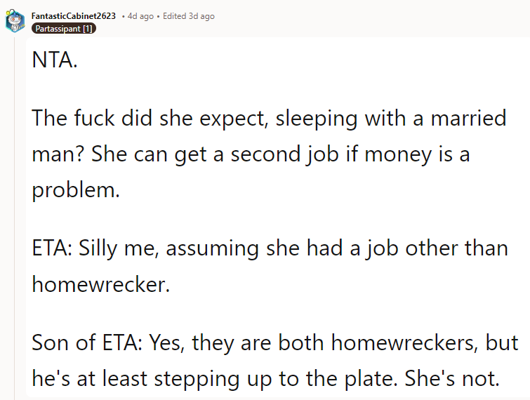 The fuck did she expect, sleeping with a married man?