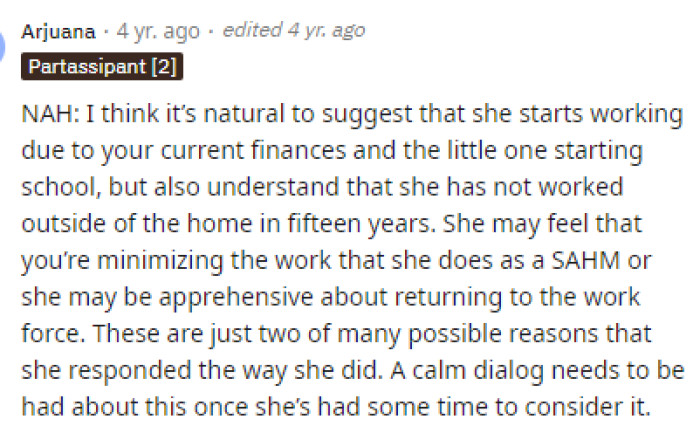 Some people took a more Switzerland approach by saying that really nobody is in the wrong, but OP does have a reason to ask her to work.