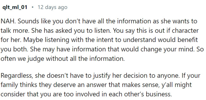 She doesn’t have to justify her decision to anyone.