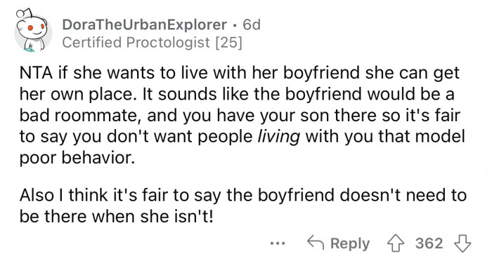 The boyfriend should stop hanging out at home when the daughter is away.