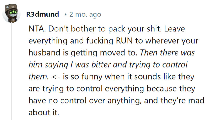 Leaving it all behind and sprinting towards a fresh start? That's one way to leave the chaos behind while they try to stir the pot with their 