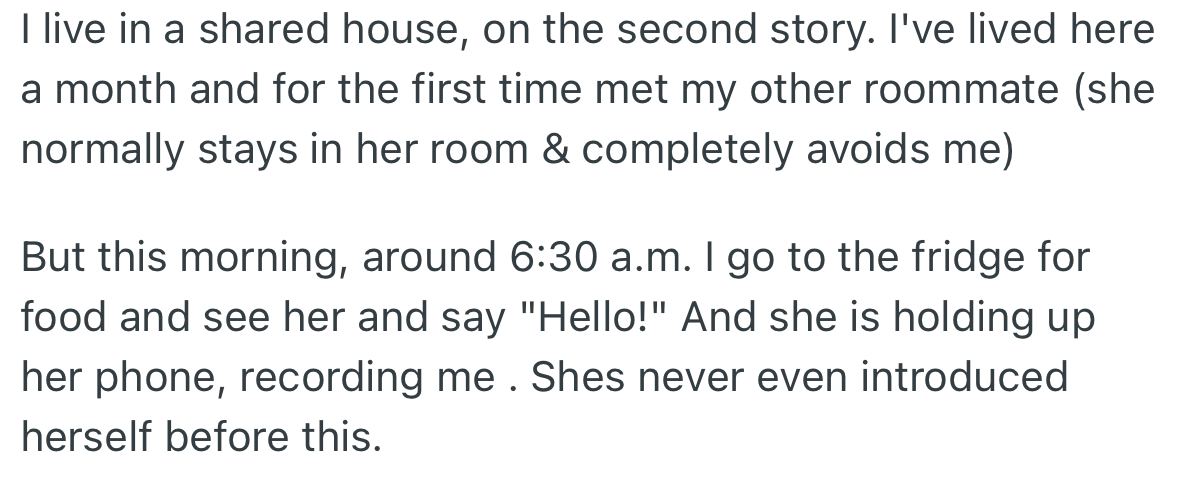 OP’s first encounter with her roommate was weird.