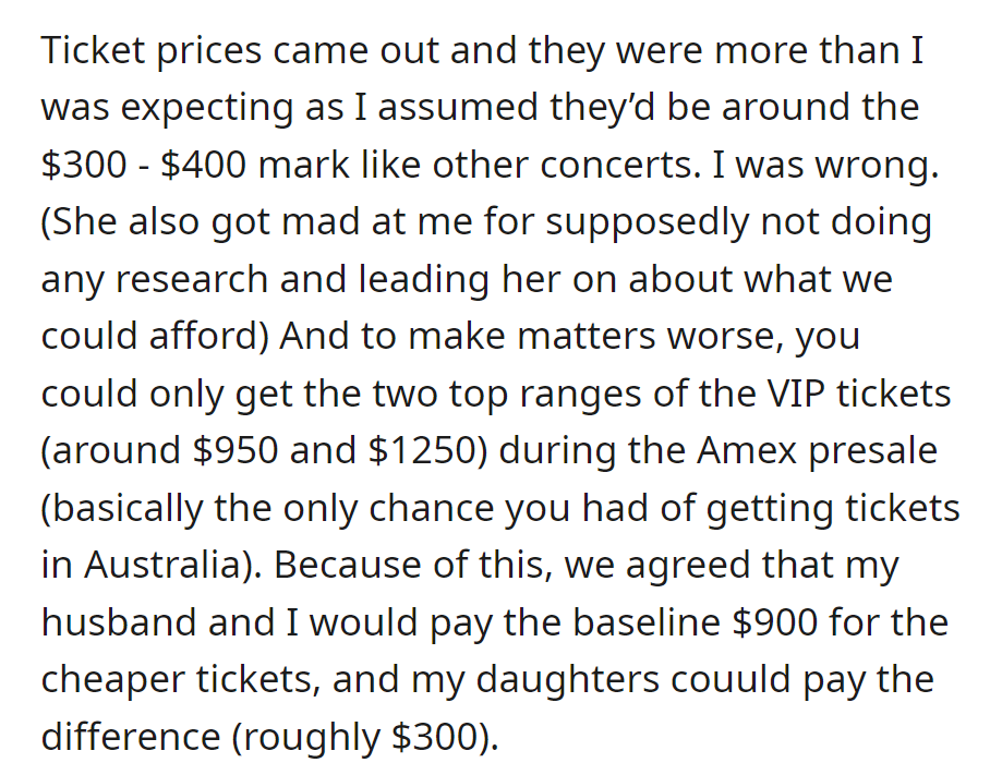 Taylor Swift VIP tickets cost more than expected, up to $1,250. Misjudged and agreed to pay $900, and decided her daughter could cover the $300 difference.