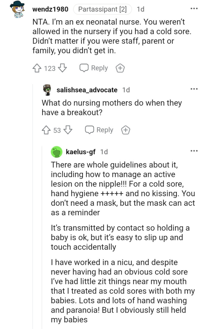 You're not allowed in a nursery if you have a cold sore