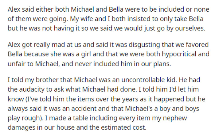 This is mostly when the problem started to arise, and they began discussing all of the things her nephew has broken.