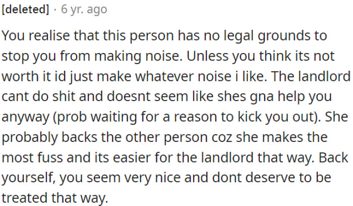 This person has no legal grounds to stop OP from making noise
