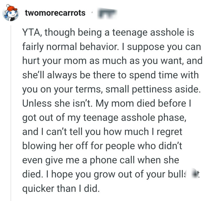 She'll always be there to spend time with the OP