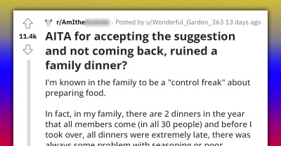 Woman Ruins Dinner After Her Family Stepped In To  "Help" Her Cook