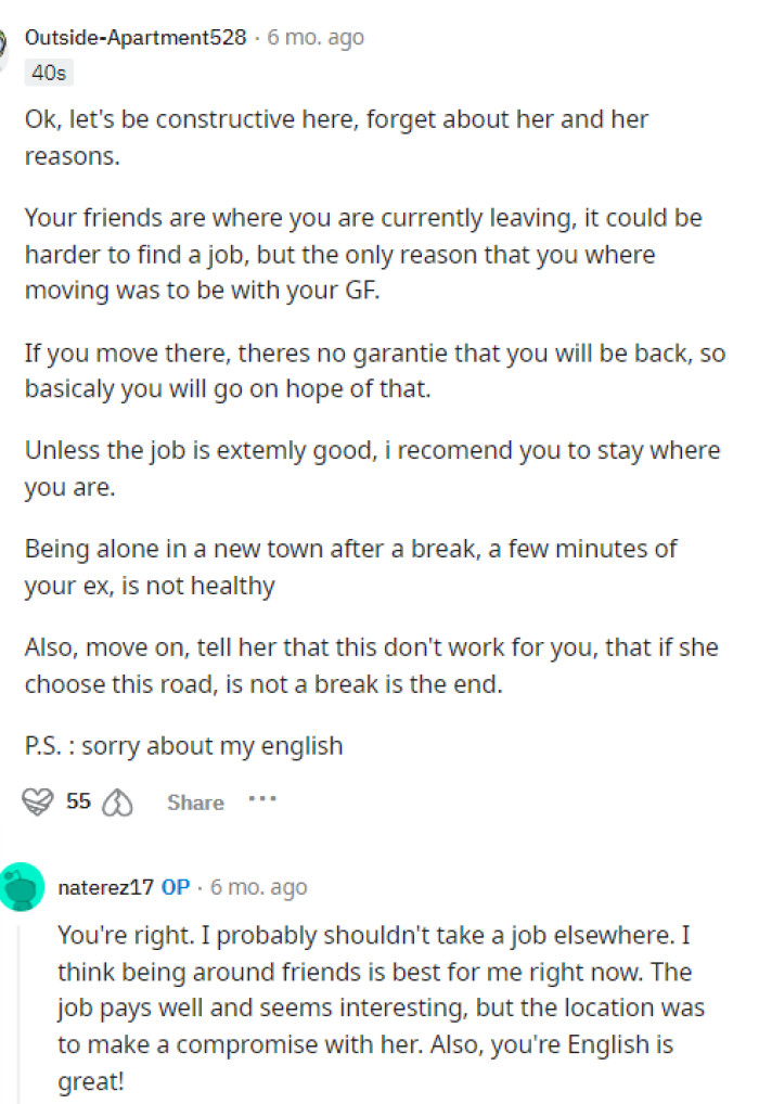 This is the way to think about it because he needs to consider himself and where he would want to be if it weren't with his girlfriend.