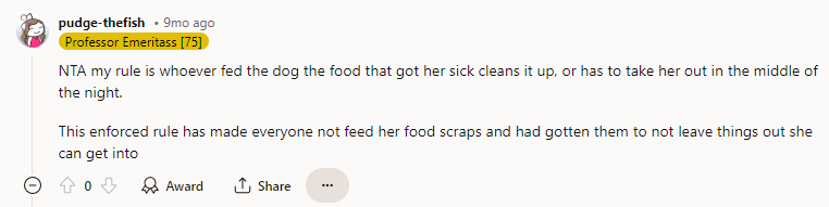 NTA my rule is whoever fed the dog the food that got her sick cleans it up