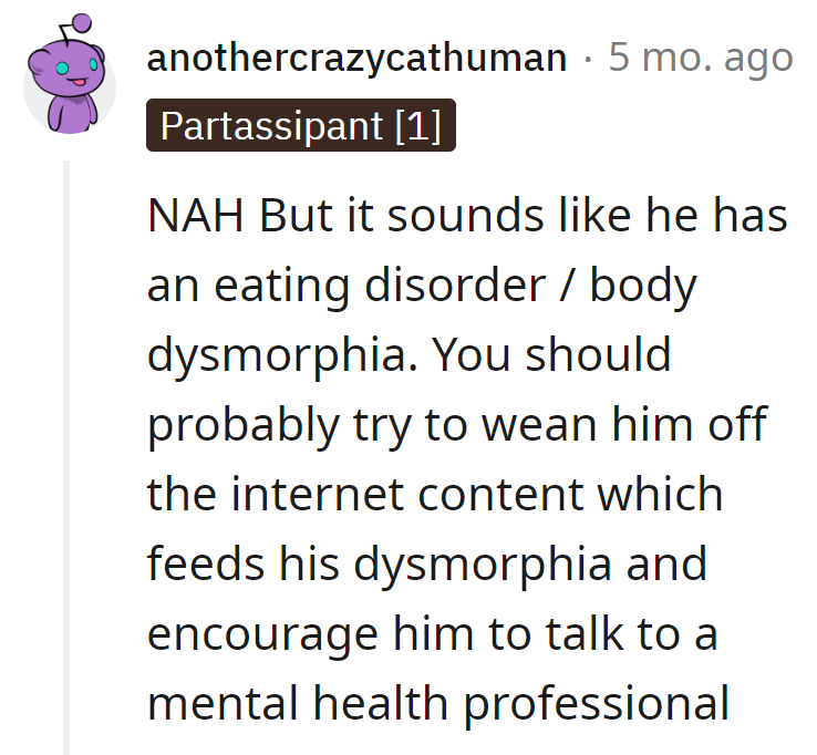 NAH, but he's stuck in a toxic internet relationship. Time to break up with influencers and swipe right on a mental health pro!