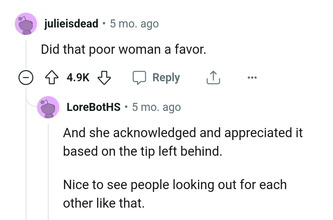 The poor woman got a favor