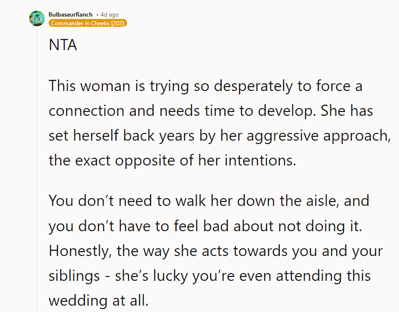 She’s lucky you’re even attending this wedding at all.