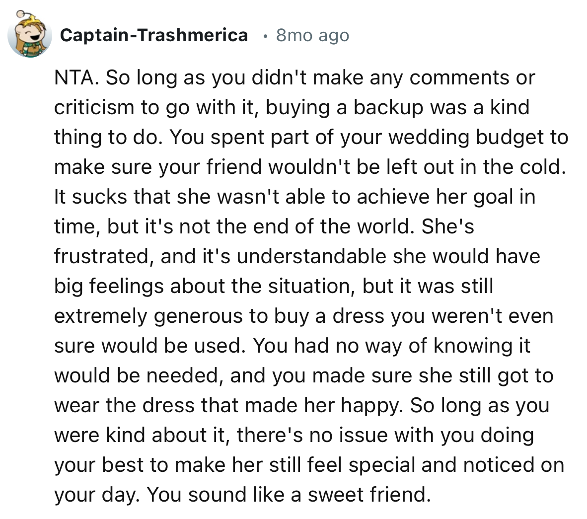 “So long as you didn't make any comments or criticisms to go with it, buying a backup was a kind thing to do.”