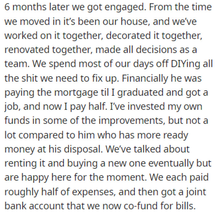 The two have worked on the house together ever since they moved in