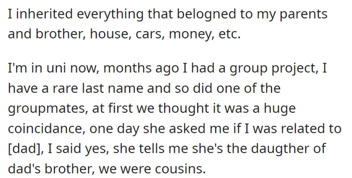 Inheriting all from family, a university project unveiled a surprise: a classmate is a long-lost cousin with the same rare last name.