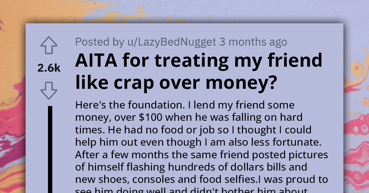 Man Regrets Helping Out Friend Who Refuses To Pay Him Back Despite Flaunting Money Online; Mutual Friend Terms Him An AH
