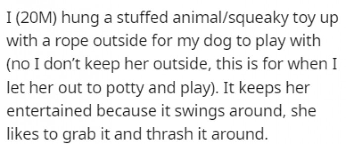OP hung this stuffed animal for his dog to play around with, and the dog was absolutely loving it