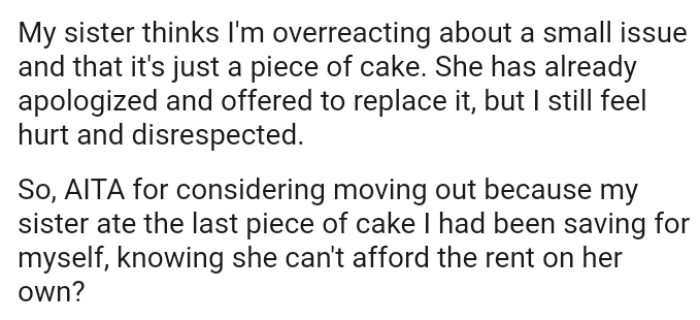 OP's sister has already apologized and offered to replace it, but she still feels hurt and disrespected