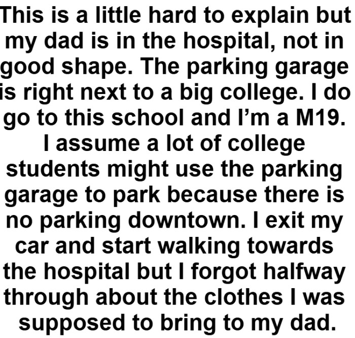 OP starts off by telling us a bit about his dad and why he was at the hospital in the first place.