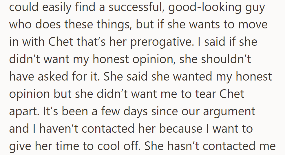 She hinted that Becky could do better but respects her choice. They haven't talked since the argument.